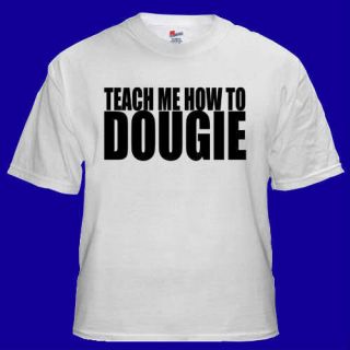 Teach Me How to Dougie Rap Hip Hop T Shirt s M L XL