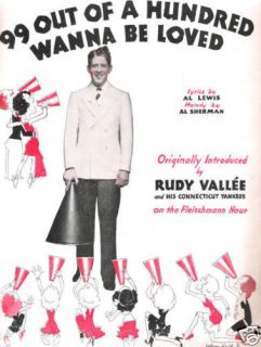 99 Out of A Hundred Wanna Be Loved 1931 w Rudy Vallee