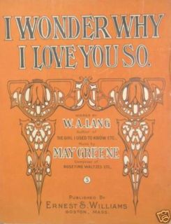  I Wonder Why I Love You So 1908 Sheet Music