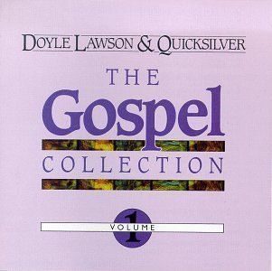 DOYLE LAWSON QUICK THE GOSPEL COLLECTION 1 NEW CD