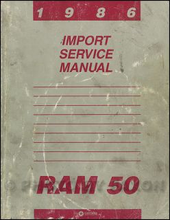 1986 Dodge RAM 50 Pickup Truck Shop Manual 86 Original Repair Service