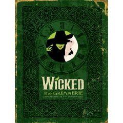 Wicked The Musical The Grimmerie Hardcover Brand New