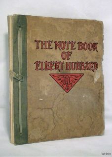 The Note Book of Elbert Hubbard 1927 Ships Free U S