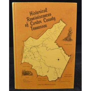  1st Edition CARTER COUNTY TENNESSEE History ELIZABETHTON JOHNSON CITY