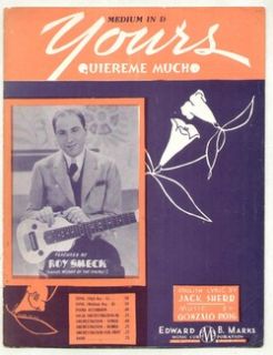 Yours Quiereme Mucho 1937 Roy Smeck Medium Voice Vintage Sheet Music