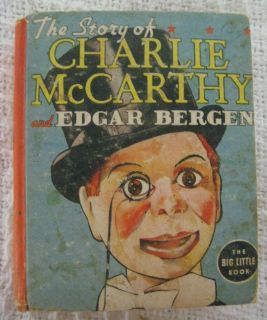  Story of Charlie McCarthy and Edgar Bergen The Big Little Book