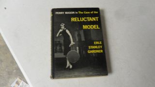 VINTAGE PERRY MASON ERLE STANLEY GARDNER BOOK RELUCTANT MODEL WITH