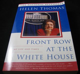 Helen Thomas Signed Front Row at The White House Softcover Book Auto
