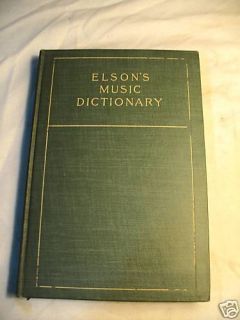 Elsons Music Dictionary B Louis C Elson