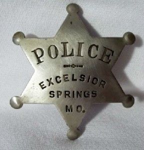 Old Vintage Metal Excelsior Springs Missouri MO Obsolete Police Badge