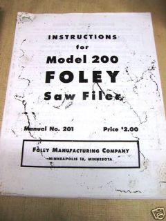 Foley Model 200 Saw Blade Filer Instruction Manual 201