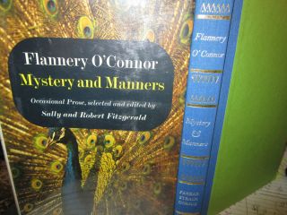 FLANNERY OCONNOR Mystery and Manners Occasional Prose 1969 1st