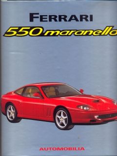 Ferrari 550 Maranello out of print book