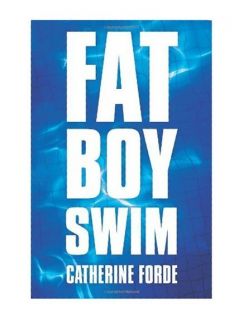  Fat Boy Swim Catherine Forde