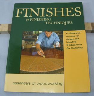 Finishes and Finishing Techniques by Fine Woodworking 1999 PB Inv 5415