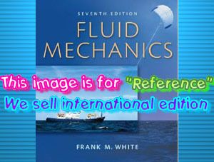  Fluid Mechanics 7th Edition with DVD by Frank White 0077422414
