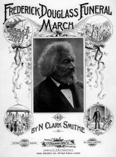 Slavery Frederick Douglass Funeral March Abraham Lincoln 13x19 Print