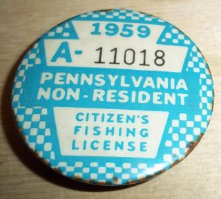  Pennsylvania Non Resident Citizens Fishing License Button Badge