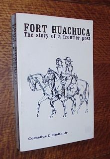 Arizona History Fort Huachuca Frontier Post U s Army Buffalo Soldiers