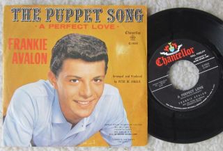 FRANKIE AVALON   THE PUPPET SONG / A PERFECT LOVE   1960   CHANCELLOR