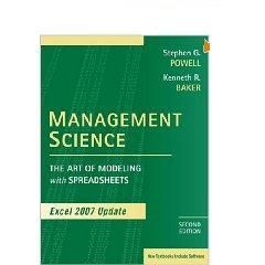 Management Science by Stephen G Powell 2nd Edition 0470393769