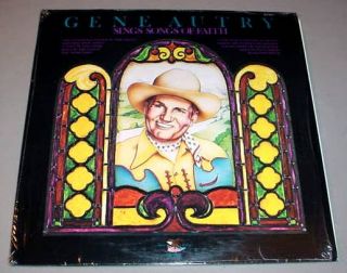 GENE AUTRY LP   REPUBLIC RLP6017 Sings Songs of Faith (1977)