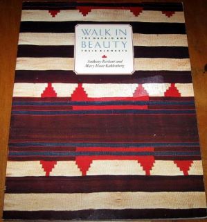 Walk in Beauty The Navajo and Their Blankets Berlant Kahlenberg Illus