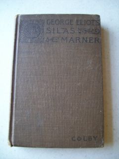Silas Marner Hardcover Book by George Eliot Cpyrt 1900
