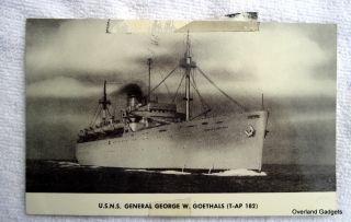 Post Card Chrome USNS General George w Goethals
