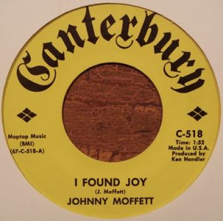 Johnny Moffett 60s Northern Soul 45 on Canterbury ~ I Found Joy
