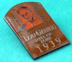 Yankees Lou Gehrig Hall of Fame Plaque Collectors Pin
