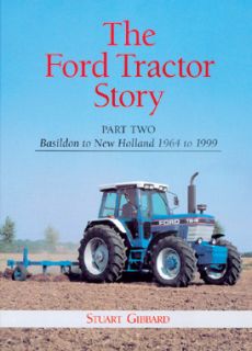 Book The Ford Tractor Story Part 2 by Stuart Gibbard
