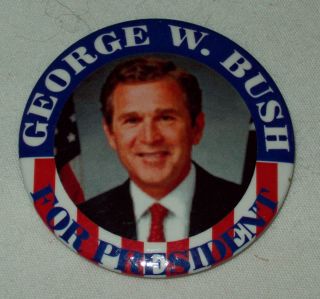 GEORGE W. BUSH FOR PRESIDENT  2000 Presidential election pin button