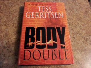 Body Double by Tess Gerritsen 2004 Hardcover