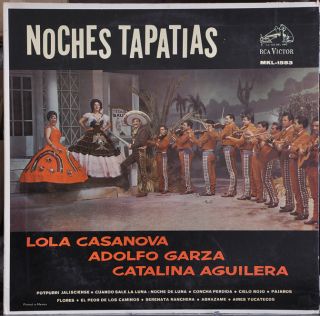 Noches Tapatias Lola Casanova Adolfo Garza Catalina Aguilera Vargas