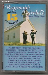15 Gospel Favorites by Raymond Fairchild Cassette New 732351026346