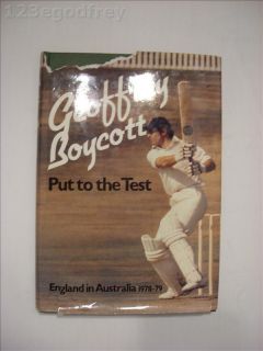 Signed Geoffrey Boycott Put to The Test 1979 HB Yorkshire Cricket