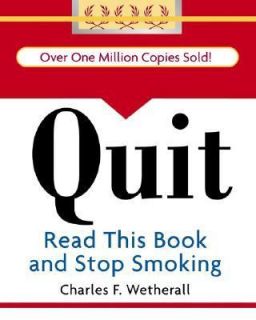  Book and Stop Smoking by Charles F. Wetherall 2007, Hardcover
