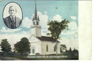 ME HARPSWELL CENTER REV KELLOGG CHURCH postcard