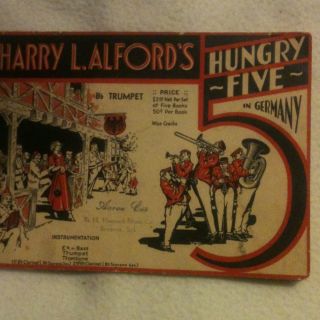Harry L Alfords Hungry 5 in Germany Trumpet
