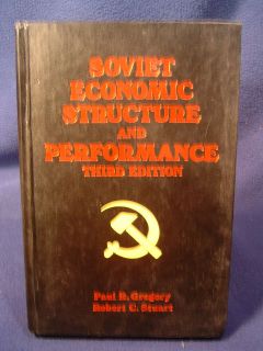 SOVIET ECONOMIC STRUCTURE AND PERFORMANCE, Paul B. Gregory/ New York