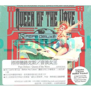 Pepe Deluxe Queen of The Wave 2012 CD w Sticker RARE