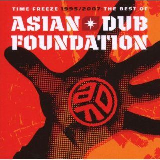 Time Freeze 1995 2007 Best of (Dlx) Asian Dub Foundation