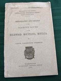 Montana Highwood Mountains Geology Pirsson 1905 1st Ed