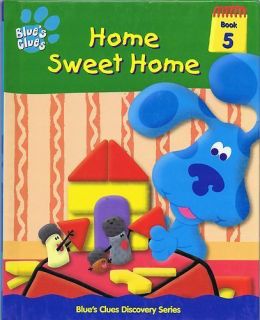 Blues Clues Discovery Series Book 5 Home Sweet Home