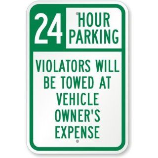  Be Towed At Vehicle Owners Expense Sign, 18 x 12