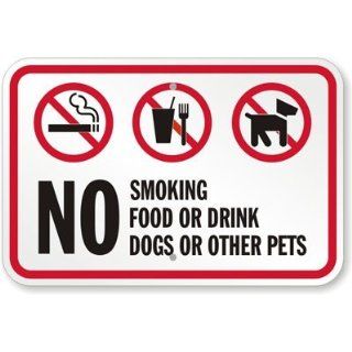 No Smoking, Food or Drink, Dogs or Other Pets (with