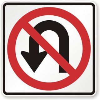 No U Turn (symbol) Sign, 30 x 30