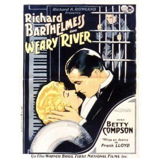 Weary River   Movie Poster   11 x 17 Inch (28cm x 44cm