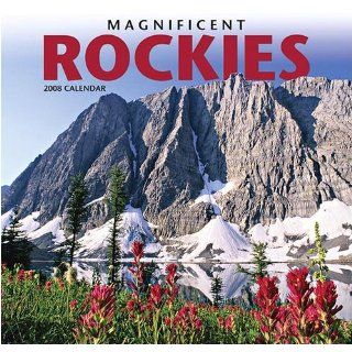 Magnificent Rockies 2008 Wall Calendar